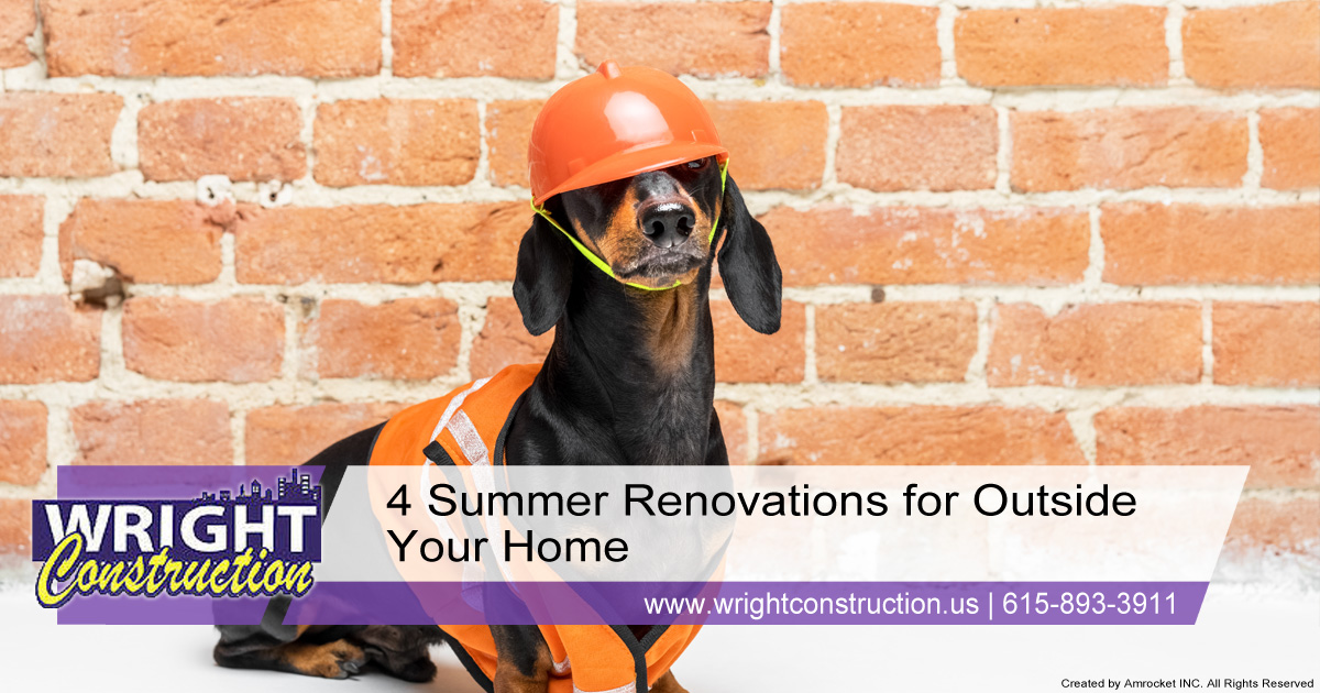4 Summer Renovations for Outside Your Home